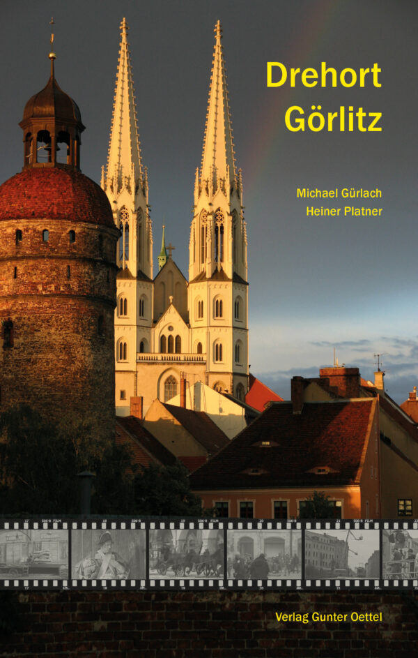 Drehort Görlitz